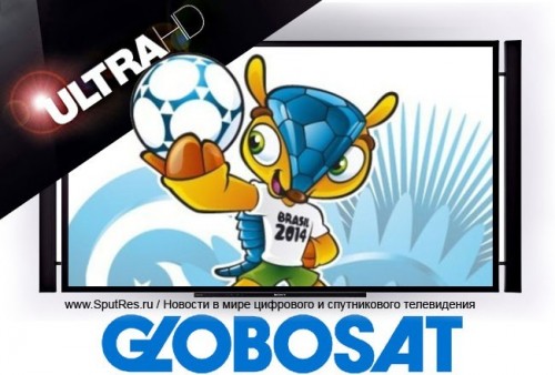 Абоненты Globosat увидят три заключительных матча Чемпионата мира по футболу в формате 4К